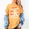 Part Time Warm Up Partner Pitching Baseball Full Time Dad Women's Comfort Colors T-Shirt Mustard Part Time Warm Up Partner Pitching Baseball Full Time Dad Women's Comfort Colors T-Shirt Mustard