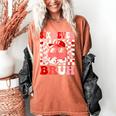 6 7 Bruh Six Seven Valentine Heart Baseball Women's Comfort Colors T-Shirt Yam