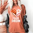Ball Mom Heart Soccer Basketball Baseball Football Mom Women's Comfort Colors T-Shirt Yam Ball Mom Heart Soccer Basketball Baseball Football Mom Women's Comfort Colors T-Shirt Yam