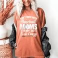 Baseball Mom We Don´t Just Look Crazy Baseball Player Women's Comfort Colors T-Shirt Yam Baseball Mom We Don´t Just Look Crazy Baseball Player Women's Comfort Colors T-Shirt Yam
