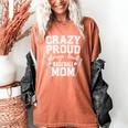 Crazy Proud Always Loud Baseball Mom Premium Women's Comfort Colors T-Shirt Yam Crazy Proud Always Loud Baseball Mom Premium Women's Comfort Colors T-Shirt Yam
