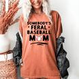 Loudmouth Baseball Mama ShirtSomebody's Feral Baseball Mom Women's Comfort Colors T-Shirt Yam Loudmouth Baseball Mama ShirtSomebody's Feral Baseball Mom Women's Comfort Colors T-Shirt Yam