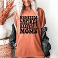 Who Needs Umpires When We Have Baseball Moms Baseball Women's Comfort Colors T-Shirt Yam