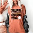 Weekend Forecast Baseball Baseball Mom Women's Comfort Colors T-Shirt Yam