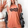 Women's Baseball Softball Baseball Mom Baseball Women's Comfort Colors T-Shirt Yam