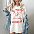 Catchers Are Built Different Baseball Catcher Women's Comfort Colors T-Shirt Ivory