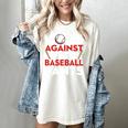 Mom Against Baseball Pants Shirt Baseball Mom Women's Comfort Colors T-Shirt Ivory