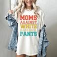 Moms Against Baseball Pants Baseball Mom Mother Women's Comfort Colors T-Shirt Ivory Moms Against Baseball Pants Baseball Mom Mother Women's Comfort Colors T-Shirt Ivory