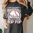 My Favorite Baseball Player Calls Me Pop Pop Women's Comfort Colors T-Shirt Pepper My Favorite Baseball Player Calls Me Pop Pop Women's Comfort Colors T-Shirt Pepper