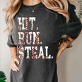Hit Run Steal Baseball Mom For Women Baseball Women's Comfort Colors T-Shirt Pepper Hit Run Steal Baseball Mom For Women Baseball Women's Comfort Colors T-Shirt Pepper