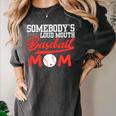 Somebody's Loud Mouth Baseball Mom Mama Premium Women's Comfort Colors T-Shirt Pepper Somebody's Loud Mouth Baseball Mom Mama Premium Women's Comfort Colors T-Shirt Pepper