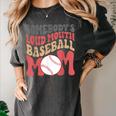 Somebody's Loudmouth Baseball Mom Baseball Women's Comfort Colors T-Shirt Pepper
