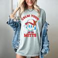 Calm Your Mitts Baseball Mom Mother's Day Softball Mom Premium Women's Comfort Colors T-Shirt Denim Calm Your Mitts Baseball Mom Mother's Day Softball Mom Premium Women's Comfort Colors T-Shirt Denim