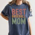 Best Baseball Mom Sports Cute Moms Day Premium Women's Comfort Colors T-Shirt Moss Best Baseball Mom Sports Cute Moms Day Premium Women's Comfort Colors T-Shirt Moss