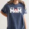 I'm A Proud Mom Baseball Mom Women's Comfort Colors T-Shirt Moss I'm A Proud Mom Baseball Mom Women's Comfort Colors T-Shirt Moss