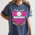 Just A Good Mom With A Baseball Bat Baseball Mom Women's Comfort Colors T-Shirt Moss Just A Good Mom With A Baseball Bat Baseball Mom Women's Comfort Colors T-Shirt Moss