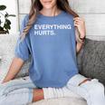 Everything Hurts Baseball Blue Women's Comfort Colors T-Shirt Chalky Mint Everything Hurts Baseball Blue Women's Comfort Colors T-Shirt Chalky Mint