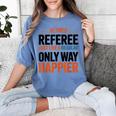 Retired Basketball Referee For Baseball Refs Women's Comfort Colors T-Shirt Chalky Mint Retired Basketball Referee For Baseball Refs Women's Comfort Colors T-Shirt Chalky Mint