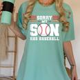 Sorry My Son Has Baseball Baseball Mom Women's Comfort Colors T-Shirt Violet Sorry My Son Has Baseball Baseball Mom Women's Comfort Colors T-Shirt Violet