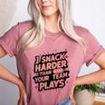 I Snack Harder Than Your Team Plays Baseball Mom Women's Heather T-Shirt Heather Mauve