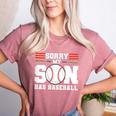 Sorry My Son Has Baseball Baseball Mom Women's Heather T-Shirt Heather Mauve Sorry My Son Has Baseball Baseball Mom Women's Heather T-Shirt Heather Mauve