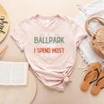 At Ballpark Is Where I Spend Most Of My Days Baseball Mom Women's Heather T-Shirt Heather Peach