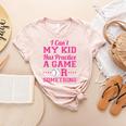 I Can't My Kid Has Practice A Game Or Something Baseball Mom Women's Heather T-Shirt Heather Peach