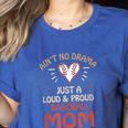 Ain’t No Drama Just a Loud & Proud Baseball Mom Women's Heather T-Shirt Heather True Royal Ain’t No Drama Just a Loud & Proud Baseball Mom Women's Heather T-Shirt Heather True Royal