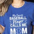 Cute My Favorite Baseball Player Calls Me Mom Baseball Moms Women's Heather T-Shirt Heather True Royal Cute My Favorite Baseball Player Calls Me Mom Baseball Moms Women's Heather T-Shirt Heather True Royal