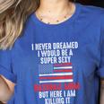 I Never Dreamed I Would Be a Super Sexy Baseball Mom Sport Women's Heather T-Shirt Heather True Royal I Never Dreamed I Would Be a Super Sexy Baseball Mom Sport Women's Heather T-Shirt Heather True Royal