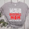 What Your Baseball Mom Told You The First Time Baseball Women's Heather T-Shirt Athletic Heather What Your Baseball Mom Told You The First Time Baseball Women's Heather T-Shirt Athletic Heather