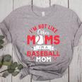 I'm Not Like Other Moms Im A Baseball Mom Mother's Day Women's Heather T-Shirt Athletic Heather