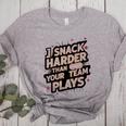 I Snack Harder Than Your Team Plays Baseball Mom Women's Heather T-Shirt Athletic Heather