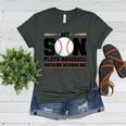 My Son Plays Baseball Nothing Scares Me Baseball Mom Women's Heather T-Shirt Heather Forest