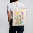 Back To School First Day Of School Owl Be Learning Today Canvas Tote Bag Back To School First Day Of School Owl Be Learning Today Canvas Tote Bag