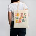 In My College Era First Day Of University Back To School Canvas Tote Bag In My College Era First Day Of University Back To School Canvas Tote Bag