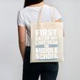 First Day Of My Last Year In Middle School Back To School Canvas Tote Bag First Day Of My Last Year In Middle School Back To School Canvas Tote Bag