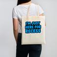 I'm Just Here For Recess Back To School Boys First Day Canvas Tote Bag