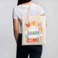 Watch Out First Grade Here I Come Back To School Learner Canvas Tote Bag