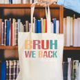 Bruh We Back To School Counselor Vintage Advisor Canvas Tote Bag Bruh We Back To School Counselor Vintage Advisor Canvas Tote Bag
