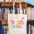 Bruh We Back Back To School First Day Back To School Canvas Tote Bag Bruh We Back Back To School First Day Back To School Canvas Tote Bag