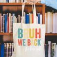 Bruh We Back Vice Principal Retro Vintage Back To School Canvas Tote Bag Bruh We Back Vice Principal Retro Vintage Back To School Canvas Tote Bag