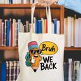 Cool Cartoon Pencil Saying Bruh Back To School Canvas Tote Bag Cool Cartoon Pencil Saying Bruh Back To School Canvas Tote Bag
