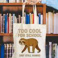Too Cool For School Sloth Back To School Boys Joke Canvas Tote Bag