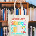 Lunch Lady Back To School Tour Cooking Worker Cafeteria Crew Canvas Tote Bag