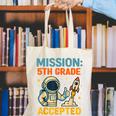 Mission Fifth 5th Grade Accepted Back To School Vintage Canvas Tote Bag
