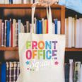 Office Squad We Get It Done Back To School Happy First Day Canvas Tote Bag Office Squad We Get It Done Back To School Happy First Day Canvas Tote Bag