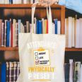 Physically Present Mentally Absent Back To School Canvas Tote Bag Physically Present Mentally Absent Back To School Canvas Tote Bag