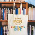Proud Mom Of The Kindergarten Dude Back To School Canvas Tote Bag Proud Mom Of The Kindergarten Dude Back To School Canvas Tote Bag