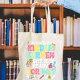 Ready For Kindergarten But Is It Ready For Me Back To School Canvas Tote Bag